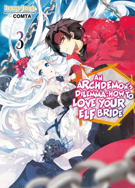 AN ARCHDEMON'S DILEMMA HOW TO LOVE YOUR ELF BRIDE VOL 03 NOVEL
