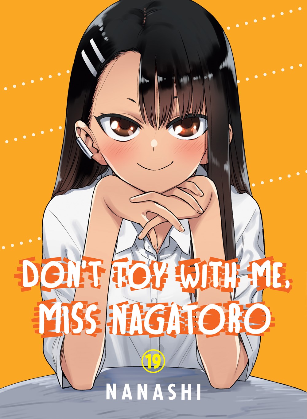 DON'T TOY WITH ME, MISS NAGATORO VOL 19 MANGA
