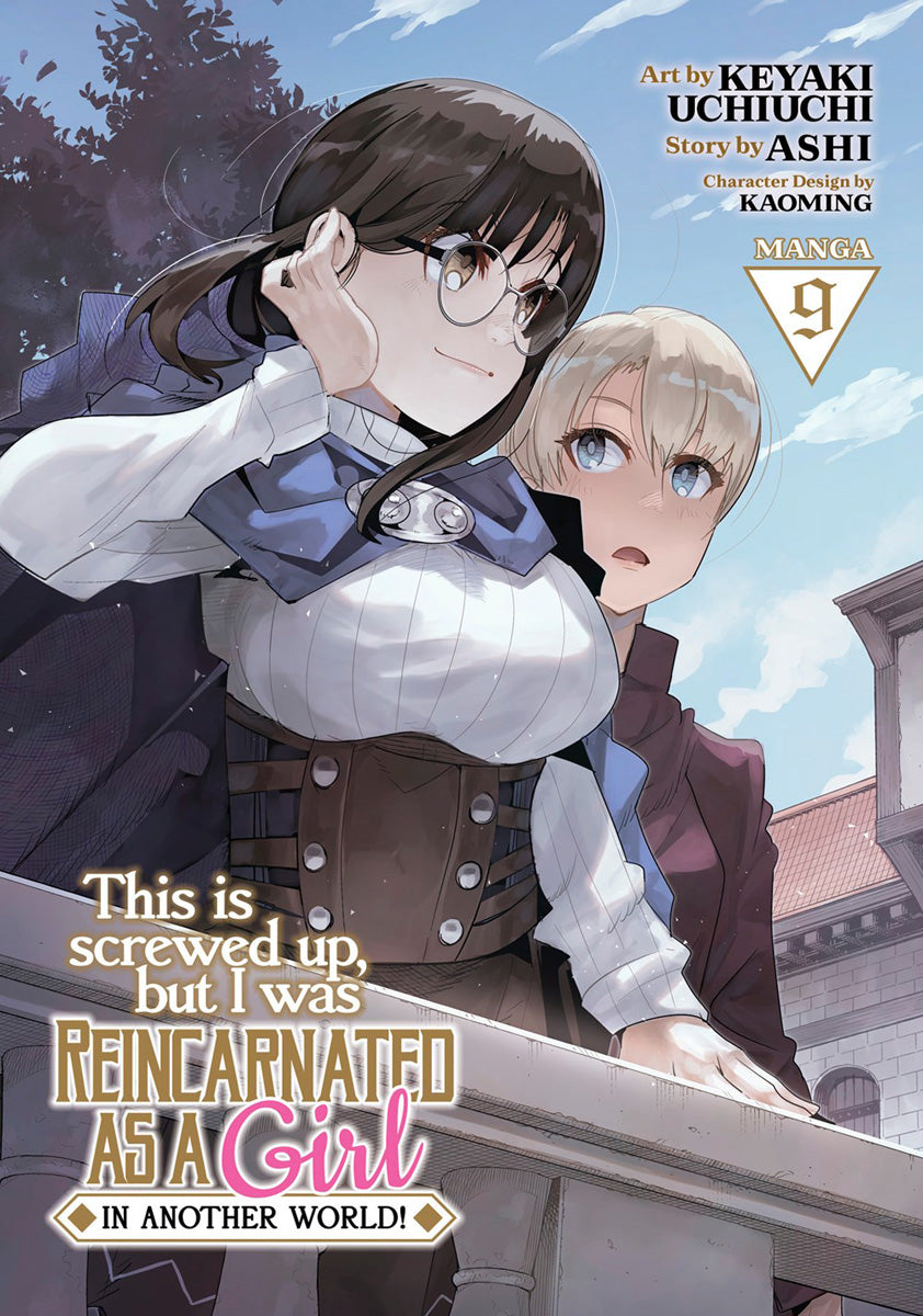 THIS IS SCREWED UP, BUT I WAS REINCARNATED AS A GIRL IN ANOTHER WORLD VOLUME 9 MANGA