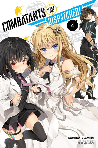 COMBATANTS WILL BE DISPATCHED VOL 04 NOVEL