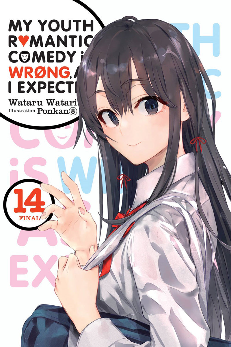 MY YOUTH ROMANTIC COMEDY IS WRONG, AS I EXPECTED VOLUME 14 NOVEL – Anime Pop