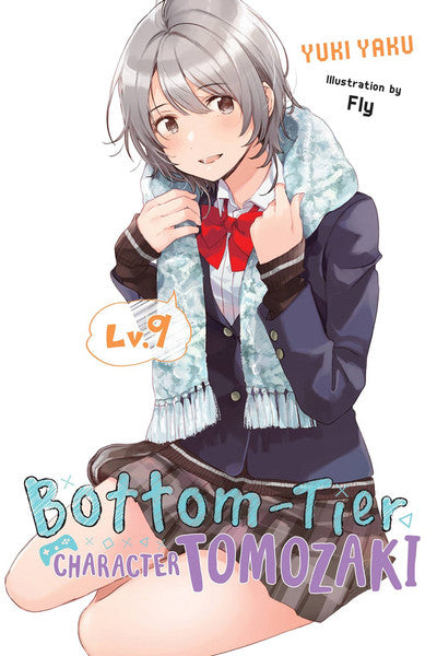 BOTTOM-TIER CHARACTER TOMOZAKI VOLUME 9 NOVEL
