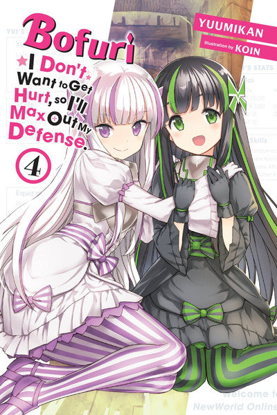 BOFURI I DON'T WANT TO GET HURT, SO I'LL MAX OUT MY DEFENSE VOL 04 NOVEL