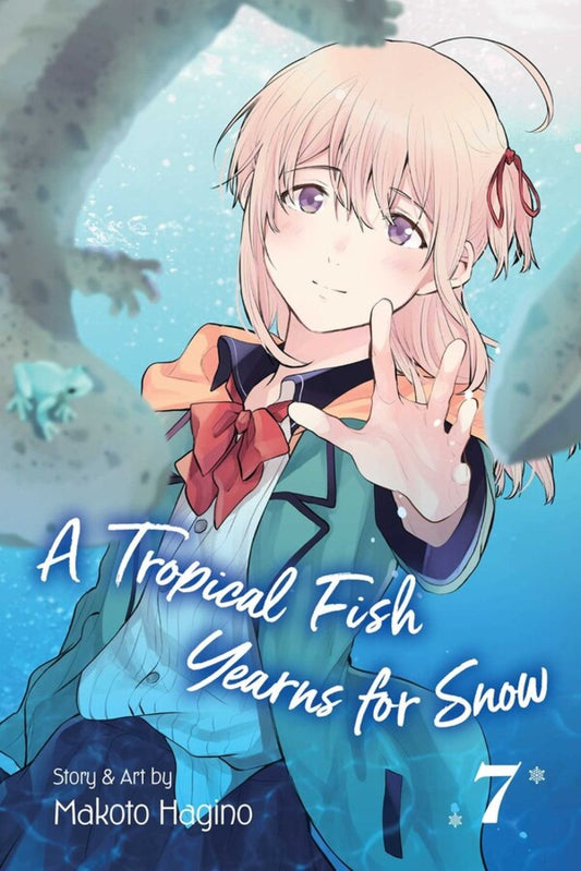 TROPICAL FISH YEARNS FOR SNOW, A VOL 07 MANGA