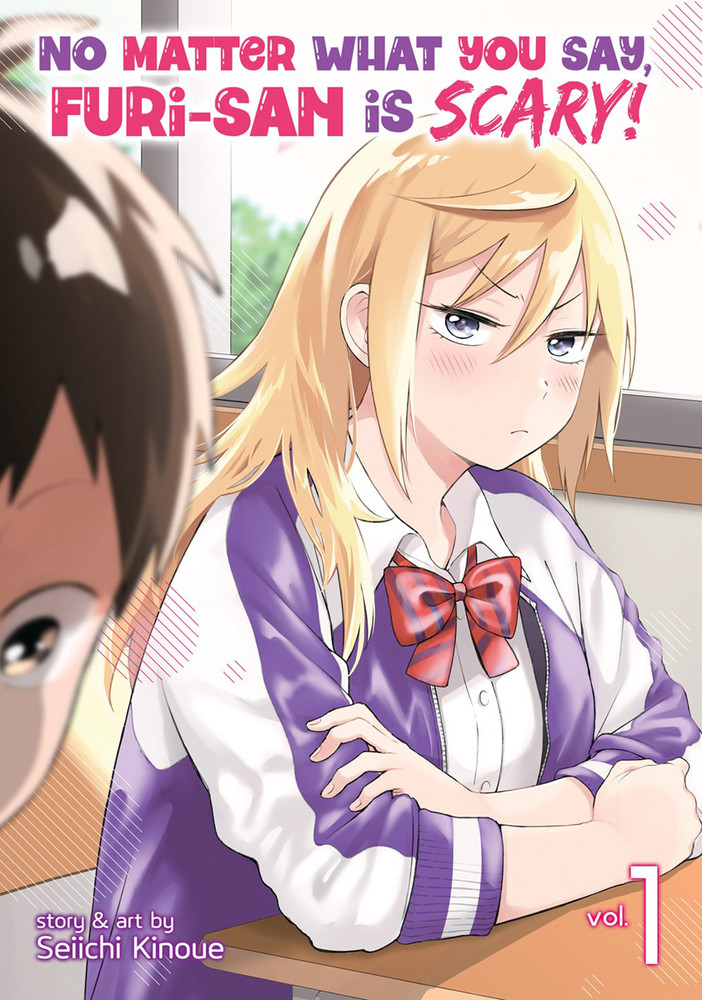NO MATTER WHAT YOU SAY, FURI-SAN IS SCARY VOLUME 01 MANGA