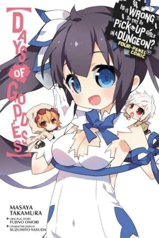 IS IT WRONG TO TRY TO PICK UP GIRLS IN A DUNGEON? DAYS OF GODDESS MANGA