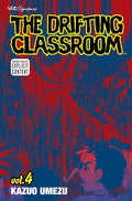DRIFTING CLASSROOM, THE VOL 04 MANGA
