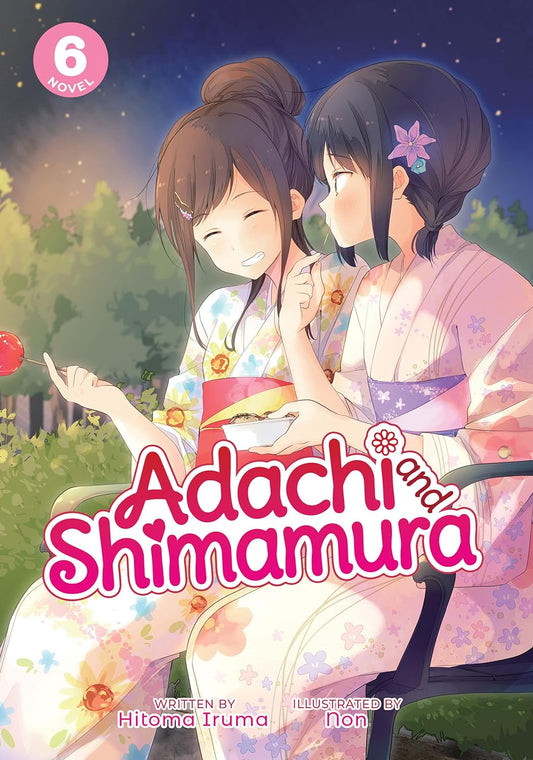 ADACHI AND SHIMAMURA VOL 06 NOVEL