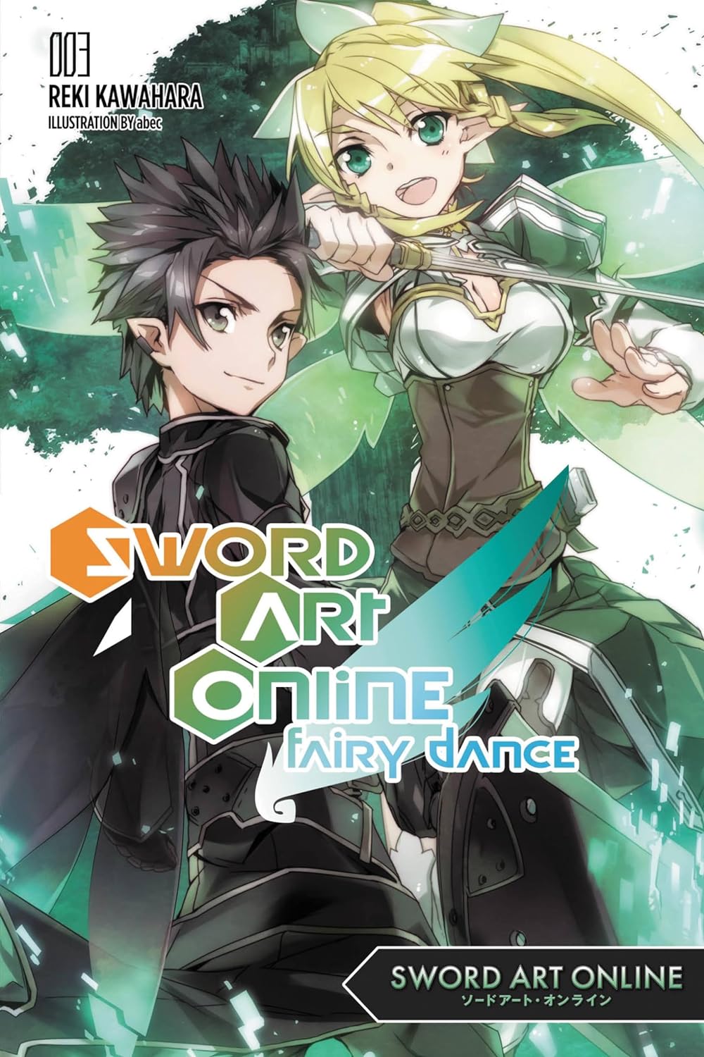 SWORD ART ONLINE FAIRY DANCE VOL 03 NOVEL