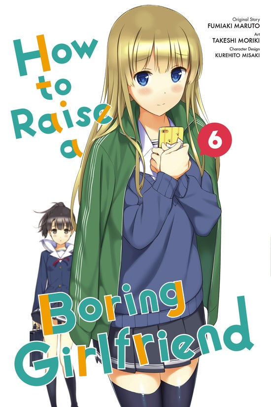 SAEKANO HOW TO RAISE A BORING GIRLFRIEND VOL 06 MANGA