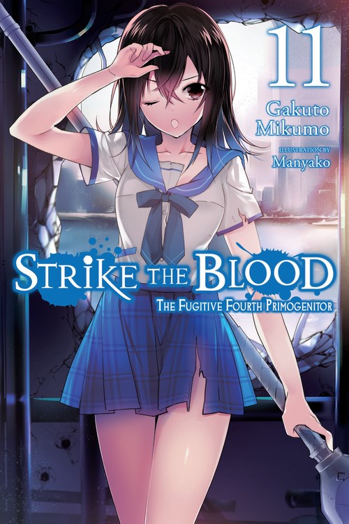 STRIKE THE BLOOD VOLUME 11 NOVEL