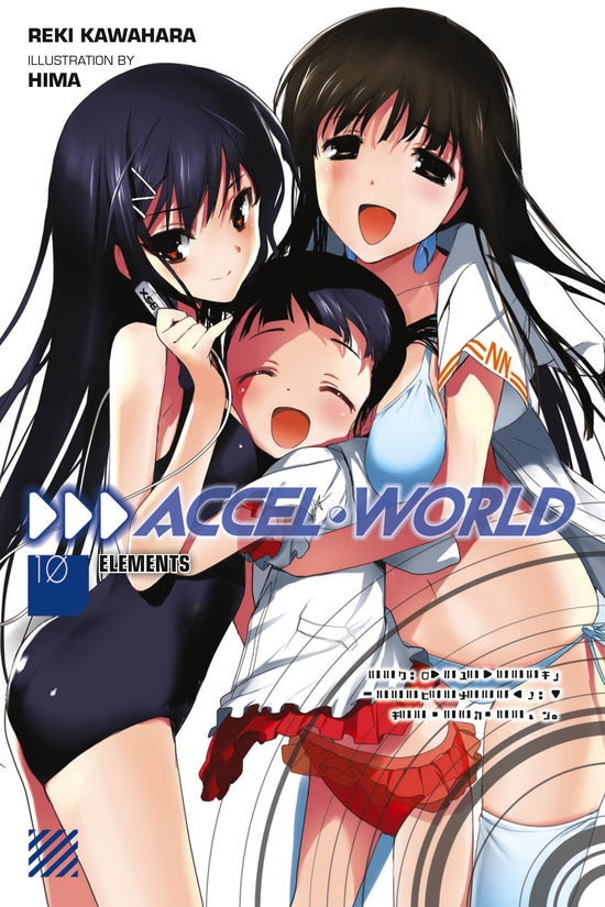 ACCEL WORLD VOLUME 10 NOVEL