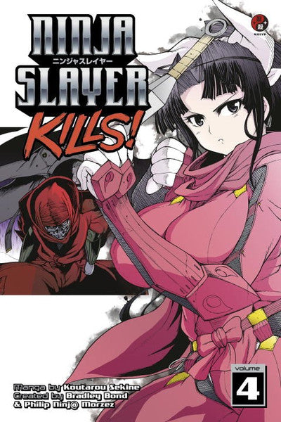 NINJA SLAYER KILLS VOLUME 04 MANGA