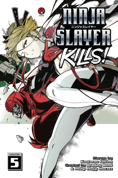 NINJA SLAYER KILLS! VOLUME 05 MANGA