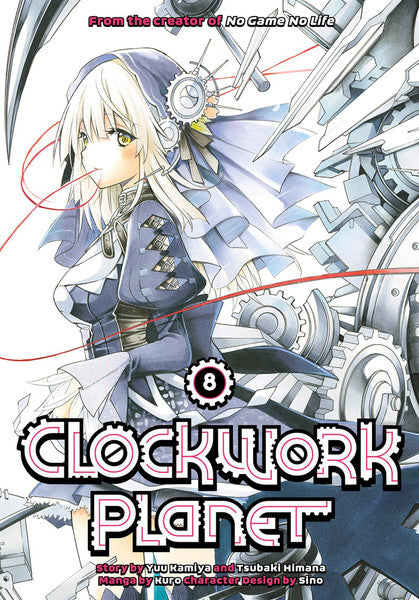 CLOCKWORK PLANET VOL 08 MANGA