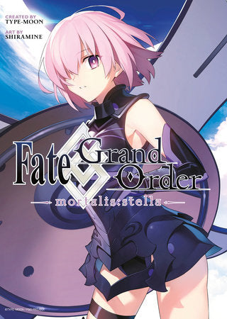 FATE/GRAND ORDER -MORTALIS:STELLA- - VOLUME 01 MANGA