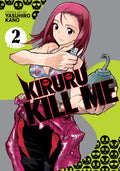 KIRURU KILL ME VOL 02 MANGA