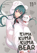 KUMA KUMA KUMA BEAR VOLUME 11.5 NOVEL