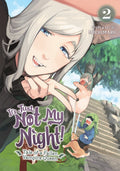 IT'S NOT MY NIGHT! VOL 02 MANGA