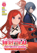 THE MOST HERETICAL LAST BOSS QUEEN: FROM VILLAINESS TO SAVIOR - VOLUME 03 MANGA
