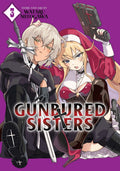 GUNBURED SISTERS VOL 03 MANGA