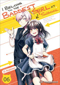 I BELONG TO BADDEST GIRL VOL 06 MANGA