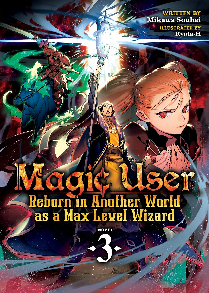 MAGIC USER: REBORN IN ANOTHER WORLD AS A MAX LEVEL WIZARD VOLUME 3 NOVEL