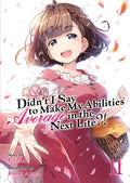 DIDN'T I SAY TO MAKE MY ABILITIES AVERAGE IN THE NEXT LIFE?! VOLUME 11 NOVEL