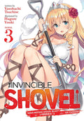 INVINCIBLE SHOVEL, THE VOL 03 NOVEL