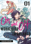ON AND OFF WORK: WORK-LIFE IMBALANCE - VOLUME 01 MANGA