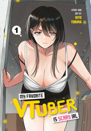 MY FAVORITE VTUBER IS SCARY IRL VOLUME 01 MANGA