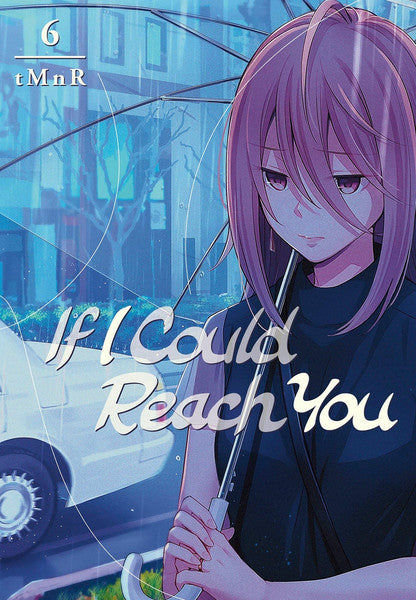 IF I COULD REACH YOU VOLUME 6 MANGA