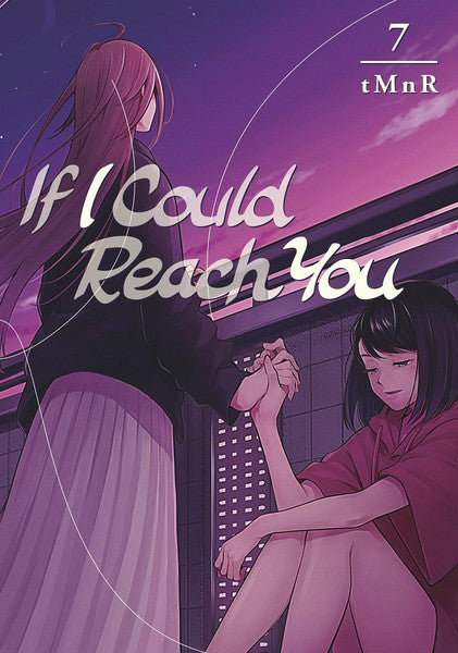 IF I COULD REACH YOU VOLUME 7 MANGA