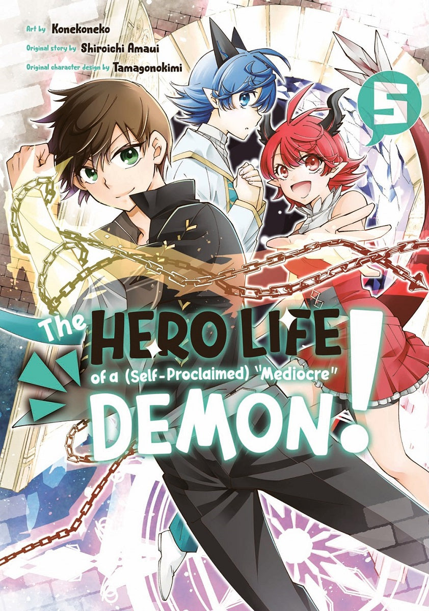 HERO LIFE OF A (SELF-PROCLAIMED) MEDIOCRE DEMON, THE! VOLUME 5 MANGA