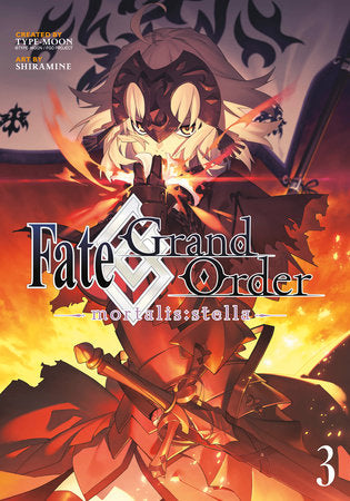 FATE/GRAND ORDER -MORTALIS:STELLA- - VOLUME 03 MANGA