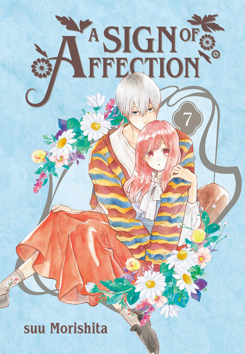 A SIGN OF AFFECTION - VOLUME 07 MANGA