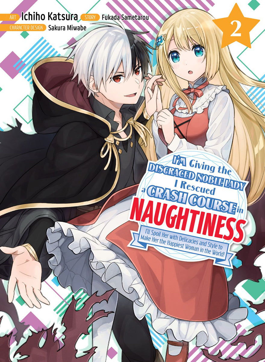 I'M GIVING THE DISGRACED NOBLE LADY I RESCUED A CRASH COURSE IN NAUGHTINESS VOL 02 MANGA