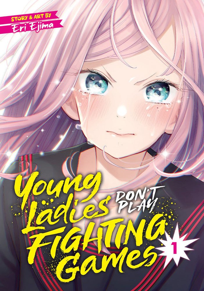 YOUNG LADIES DON'T PLAY FIGHTING GAMES - VOLUME 01 MANGA