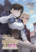 THIS IS SCREWED UP, BUT I WAS REINCARNATED AS A GIRL IN ANOTHER WORLD VOLUME 9 MANGA