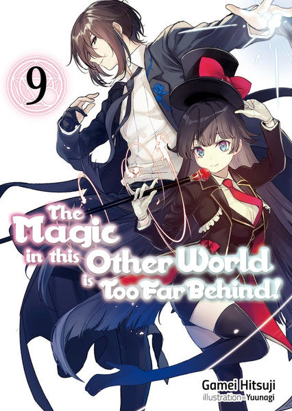 MAGIC IN THIS OTHER WORLD IS TOO FAR BEHIND! VOLUME 9 NOVEL