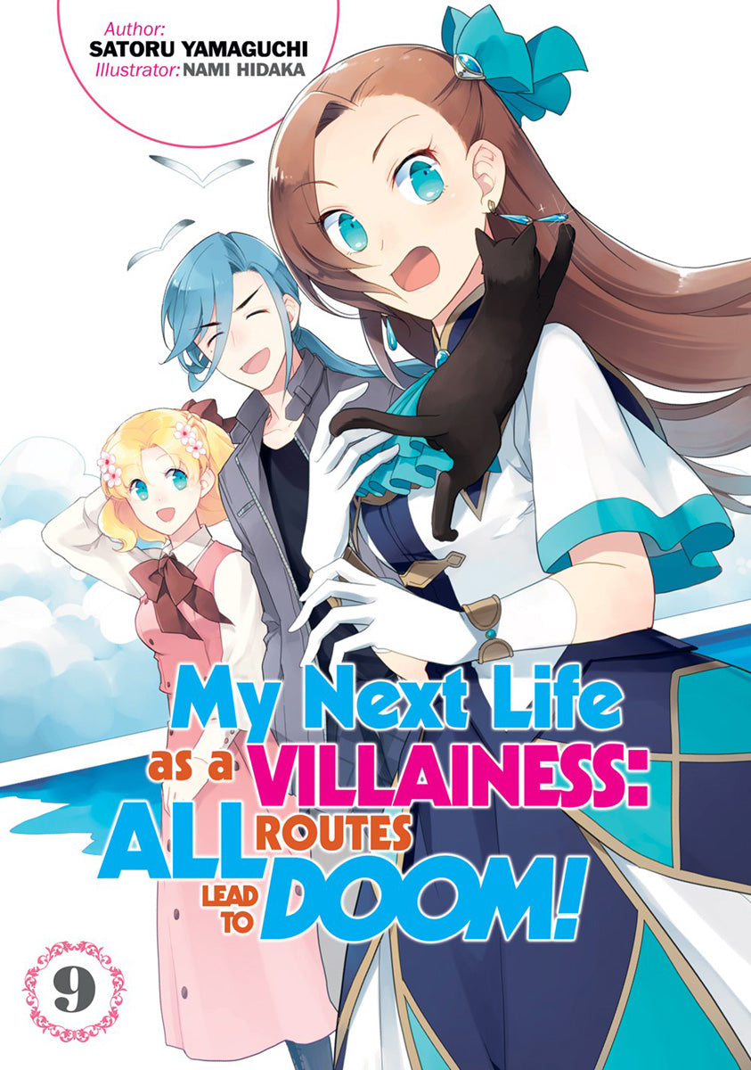 MY NEXT LIFE AS A VILLAINESS ALL ROUTES LEAD TO DOOM! VOL 09 NOVEL