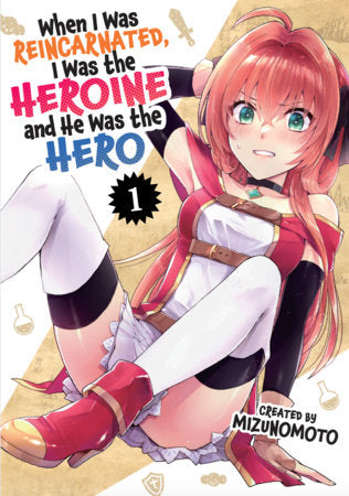 WHEN I WAS REINCARNATED IN ANOTHER WORLD, I WAS A HEROINE AND HE WAS A HERO - VOLUME 01 MANGA