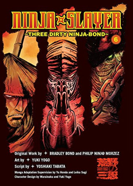 NINJA SLAYER: THREE DIRTY NINJA-BOND PART 06 MANGA