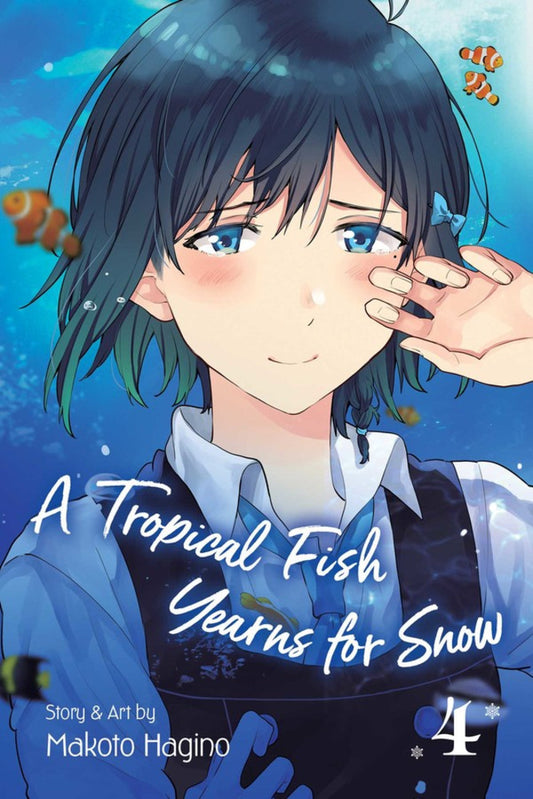 TROPICAL FISH YEARNS FOR SNOW, A VOLUME 4 MANGA