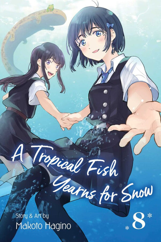 TROPICAL FISH YEARNS FOR SNOW, A VOLUME 8 MANGA