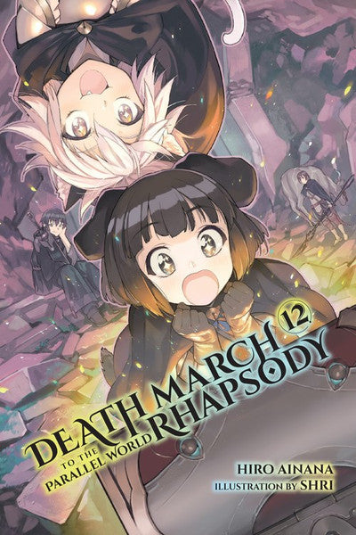 DEATH MARCH TO THE PARALLEL WORLD RHAPSODY VOLUME 12 NOVEL