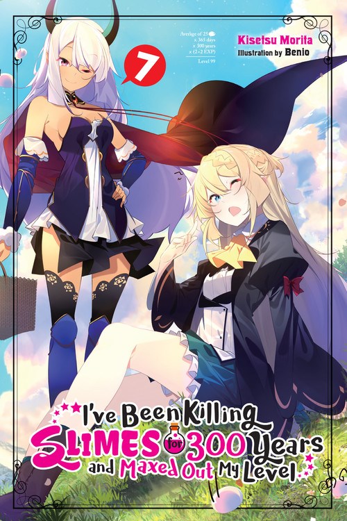 I'VE BEEN KILLING SLIMES FOR 300 YEARS AND MAXED OUT MY LEVEL VOL 7 NOVEL