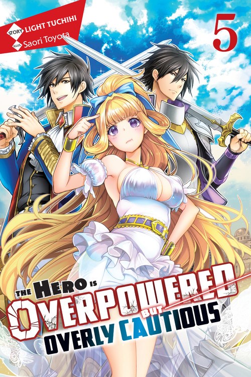 HERO IS OVERPOWERED BUT OVERLY CAUTIOUS VOL 05 NOVEL