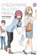 SISTER'S ALL YOU NEED, A VOLUME 13 NOVEL