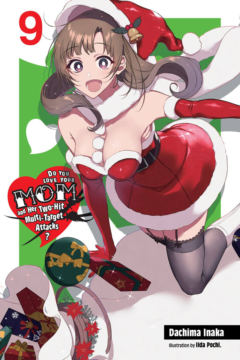 DO YOU LOVE YOUR MOM AND HER MULTI TARGET ATTACKS? VOL 09 NOVEL